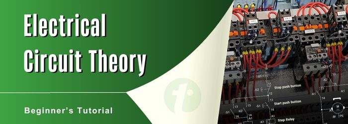 Electrical Circuit Theory Tutorial
