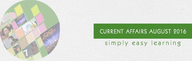 Current Affairs July 2016