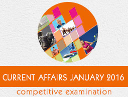 Current Affairs january 2016