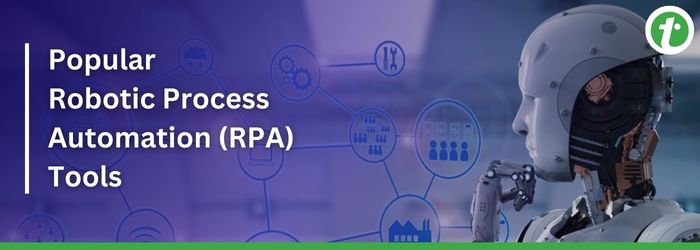 Popular RPA Tools