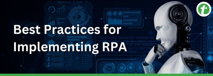Robotic Process Automation Best Practices