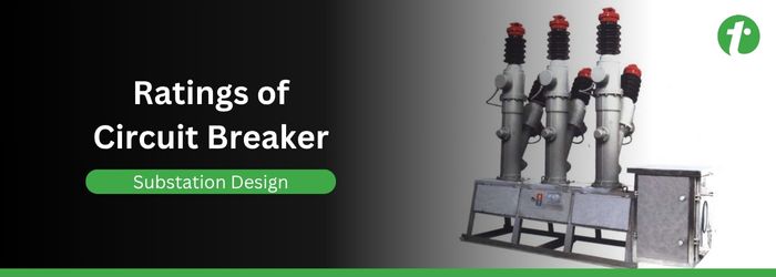 Ratings of Circuit Breakers