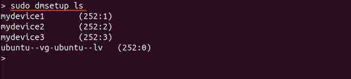 Listing all Devices dmsetup Command